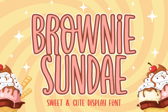 Brownie Sundae: A Sweet Display Font for Boutique Branding