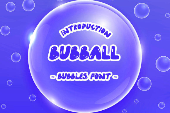 Bubball Display Font for Playful Digital Branding
