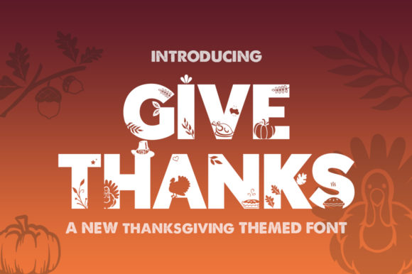 Give Thanks Silhouette: The Perfect Bold Display Font for Festive Crafts