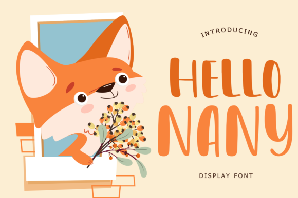 Hello Nany Typeface: A Whimsical Display Font for Playful Branding