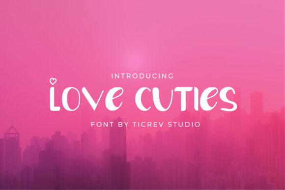 Love Cuties: A Bold Display Font for Playful Brand Identity