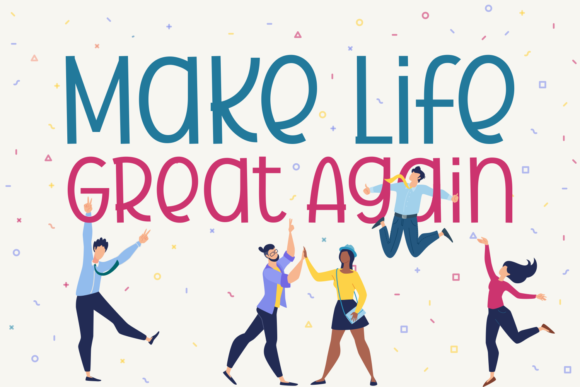 Make Life Great Again Font Review for Brand Identity