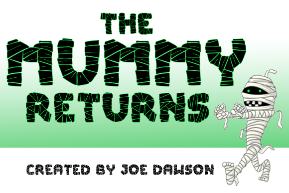 The Mummy Returns: A Joyful Display Font for Scroll-Stopping Designs
